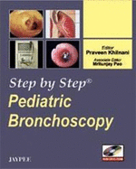 Step by Step: Pediatric Bronchoscopy