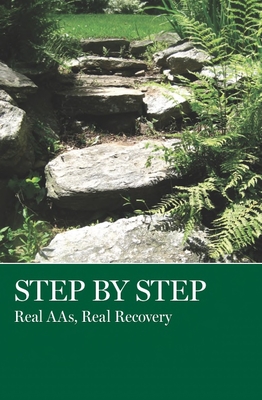 Step by Step: Real Aas, Real Recovery - Grapevine, Aa (Editor)