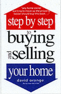 Step by Step to Buying and Selling Your Home