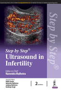 Step by step Ultrasound in Infertility