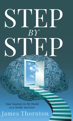 STEP...by...STEP - Thornton, James, and Schooner, John (Foreword by)