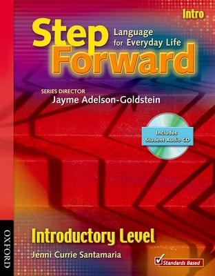 Step Forward Intro Student Book with Audio CD - Currie Santamaria, Jenni, and Adelson-Goldstein, Jayme