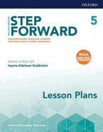 Step Forward: Level 5: Lesson Plans: Standards-based language learning for work and academic readiness