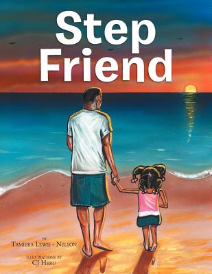 Step Friend - Nelson, Tamieka Lewis -