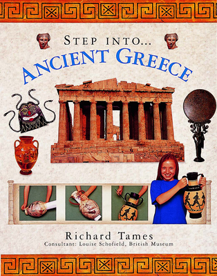 Step into Ancient Greece - Tames, Richard
