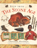 Step into the Stone Age - Hurdman, Charlotte