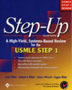 Step-Up: A High-Yield, Systems-Based Review for the USMLE Step 1