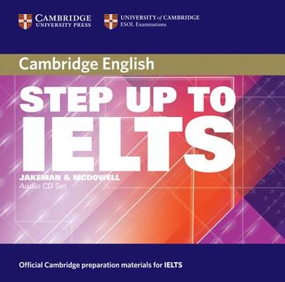 Step Up to Ielts Audio CDs - Jakeman, Vanessa, and McDowell, Clare