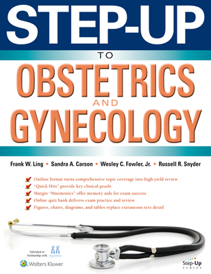 Step-Up to Obstetrics and Gynecology - Snyder, Russell, and Dent, Nancy, and Fowler, Wesley