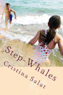 Step-Whales: An Illustrated Early Reader for Blended Families