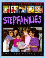 Stepfamilies - Sanders, Pete, and P Sanders/S Myer, and Myers, Steve