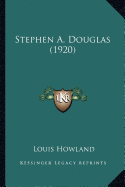 Stephen A. Douglas (1920)