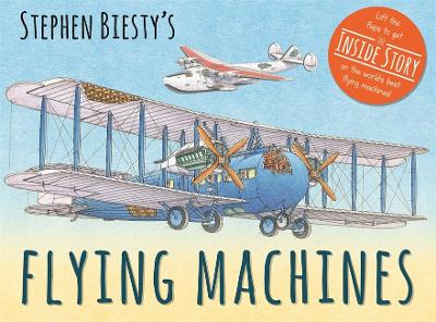 Stephen Biesty's Flying Machines - Graham, Ian