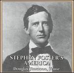 Stephen Foster's America