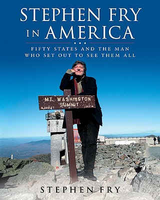 Stephen Fry in America - Fry, Stephen