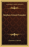 Stephen Girard Founder