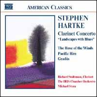 Stephen Hartke: Clarinet Concerto - Allison Jones (violin); Beth Guterman (viola); Beth Newdome (violin); Carolyn Huebl (violin); David Bjella (cello);...