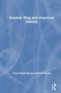 Stephen King and American History