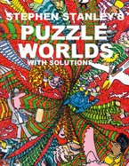 Stephen Stanley's Puzzle Worlds with solutions