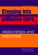Stepping Into Palliative Care: V. 1