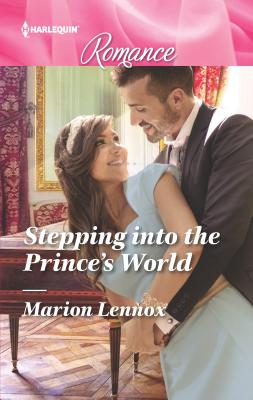 Stepping Into the Prince's World - Lennox, Marion