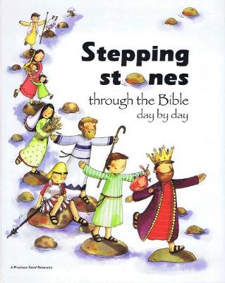 Stepping Stones: Through the Bible day by day - Rees, Ian (Editor)