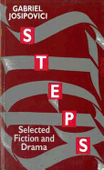 Steps: Selected Fiction and Drama - Josipovici, Gabriel