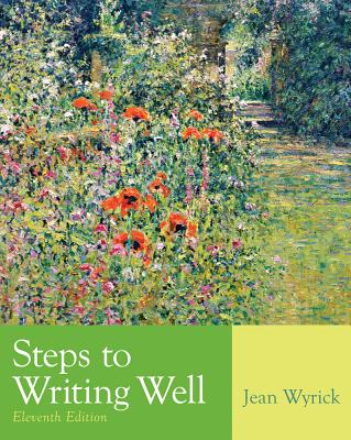 Steps to Writing Well - Wyrick, Jean