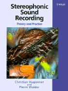 Stereophonic Sound Recording Techniques