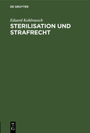 Sterilisation Und Strafrecht