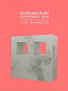 Sterling Ruby: Moca Focus - Kaiser, Philipp (Text by), and Mark, Lisa (Editor), and Ruby, Sterling