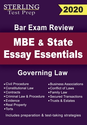 Sterling Test Prep MBE and State Essays Essentials: Governing Law for Bar Exam Review - Prep, Sterling Test