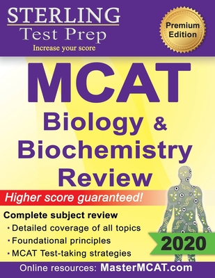 Sterling Test Prep MCAT Biology & Biochemistry Review: Complete Subject Review - Prep, Sterling Test