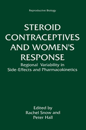 Steroid Contraceptives and Women's Response: Regional Variability in Side-Effects and Steroid Pharmacokinetics