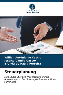 Steuerplanung - de Castro, Willian Ant?nio, and Castro, Jessica Camila, and Ferreira, Brenda de Paula