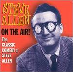 Steve Allen on the Air