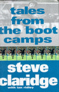 Steve Claridge: Tales from the Boot Camps