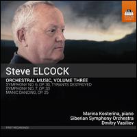Steve Elcock: Orchestral Music, Vol. 3 - Marina Kosterina (piano); Siberian Symphony Orchestra; Dmitry Vasiliev (conductor)