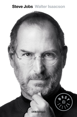 Steve Jobs / Steve Jobs: A Biography - Isaacson, Walter