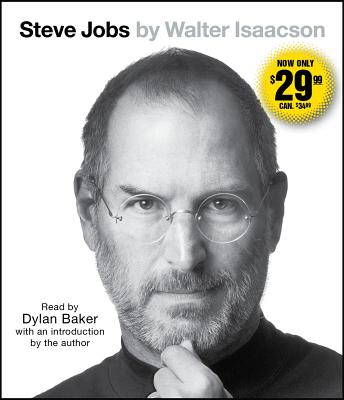 Steve Jobs - Isaacson, Walter (Introduction by), and Baker, Dylan (Read by)