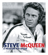 Steve Mcqueen: A Passion for Speed