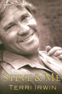 Steve & Me - Irwin, Terri