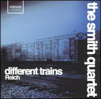 Steve Reich: Different Trains - Smith Quartet