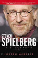 Steven Spielberg: A Biography (Third Edition)