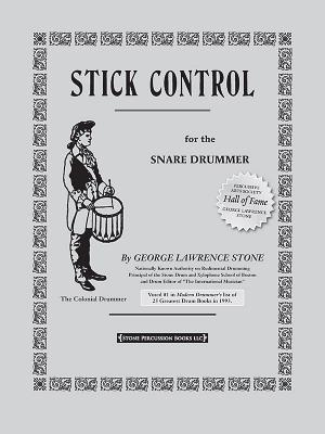 Stick Control: For the Snare Drummer - Stone, George Lawrence (Composer)