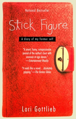 Stick Figure: A Diary of My Former Self - Gottlieb, Lori