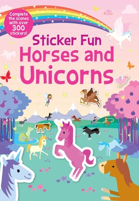 Sticker Fun Horses and Unicorns - Editors of Silver Dolphin Books