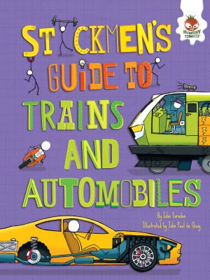 Stickmen's Guide to Trains and Automobiles - Farndon, John