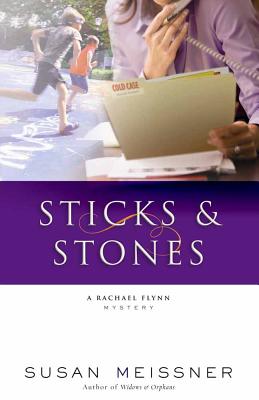 Sticks & Stones - Meissner, Susan