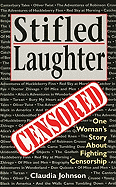 Stifled Laughter: One Woman's Story about Fighting Censorship